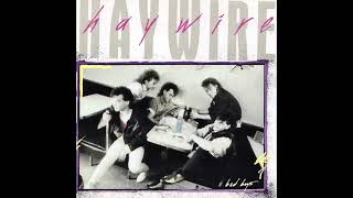 Haywire – Bad Boys - 1986 /Album