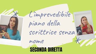 LibrInClasse| L'imprevedibile piano della scrittrice senza nome (Alice Basso) SECONDA DIRETTA