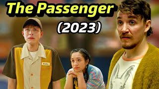 शुरुवात में ही दीमाग हिला देगी ये फिल्म 😲😳| The Passenger (2023) movie explained in hindi