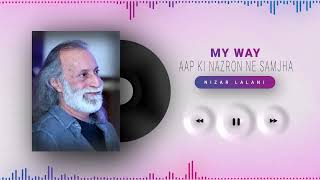 Aap Ki Nazron Ne Samjha | Instrumental | From My Way by Nizar Lalani | Anpadh 1962 | Lata Mangeshkar