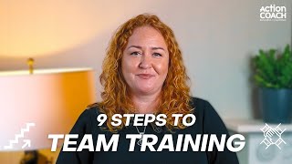 9 Steps to Team Training