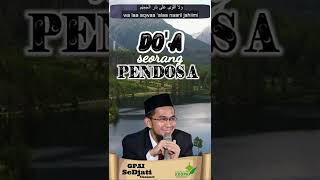 Nasihat Ustadz Adi Hidayat || Doa Seorang Pendosa #shorts #bijak #islam #motivasi #ceramah #dakwah