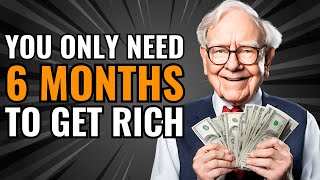 Any POOR person who does this gets RICH in 6 Months - Warren Buffett