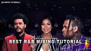 THE BEST R&B MIXING TUTORIAL! | How To Mix Vocals Like The Weeknd, Jhene Aiko, & Chris Brown | FL20