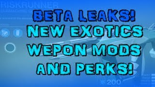 Destiny 2: BETA LEAKS! WEAPONS, PERKS, MODS, AND MORE!