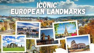 20 Iconic European Landmarks: A Visual Journey Through History & Culture 🇪🇺