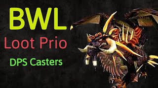 BWL Loot Priority For DPS Casters | Wow Classic Who Gets The Items!?!?