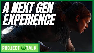 Is Hellblade 2 The First REAL Next Gen Experience? | Project XTalk: An Xbox Podcast 177