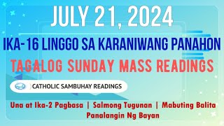 21July 2024 Tagalog Sunday Mass Readings | Ika–16 Linggo sa Karaniwang Panahon (B)