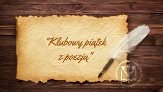 Klubowy piątek z poezją