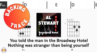 AL STEWART Broadway Hotel BACKING TRACK FCN GUITAR CHORDS & LYRICS