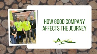 How Good Company Affects the Journey