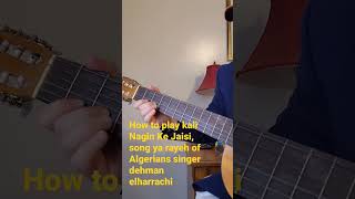 how to play kali nagin ke jaisi amir khan, ya rayeh dehman elharrachi..