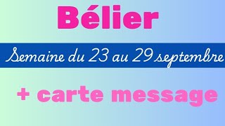 Bélier semaine du 23 au 29 septembre