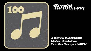 100BPM | 1 Minute Practice Metronome at 100BPM | Rock/Pop Drum Track