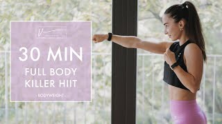 30 MIN FULL BODY KILLER HIIT Workout | No Equipment | Super Sweaty Cardio + Strength Home Workout