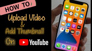 How to Upload & Add a Thumbnail on YouTube using a Phone - EASY STEPS