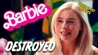 Barbie's Better Than This! — Therapist Reacts!