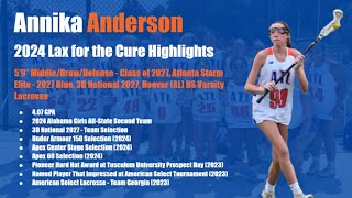 Annika Anderson, Girls Lacrosse Class of 2027,  Lax for the Cure 2024 Highlights