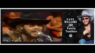 Hank Williams Jr. - Family Tradition