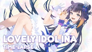 【TIME-LAPSE】 Lovely Idol Ina!