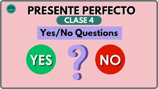 ✅Yes/No questions PRESENT PERFECT