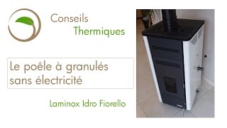 Poêle à granulés sans electricité Laminox Idro Fiorello 🔥🔥🔥