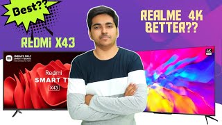 Redmi x43 4k Ultra HD vs Realme 4k 43 inch Ultra HD Android Smart TV In Hindi