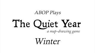 The Quiet Year - Winter