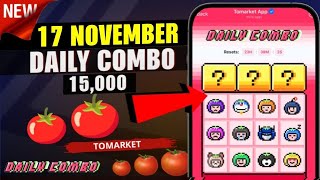 Tomarket Daily Combo 17 November | 17 November Tomarket Daily Combo | Tomarket Daily Combo Today 🔥