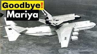 Tragic End of the World’s Largest Aircraft: An-225 Mriya