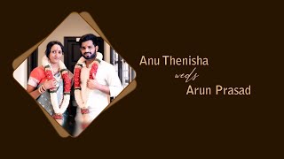 Anu Thenisha  weds  Arun Prasad  \\  Wedding on  11. 12.  2022  \\  8.30 am