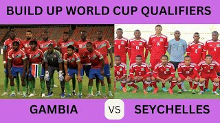 Reaction ahead of Gambia vs Seychelles