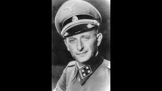 Who is Adolf Eichmann