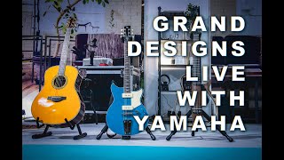 Grand Designs Live with Yamaha