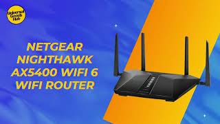 NETGEAR Nighthawk AX5400 WiFi 6  WiFi Router - Universal Goods Hub