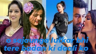 o sajaunga lutkar bhi tere badan ki daali ko new version song. |Instagram Trending Reels #Instagram