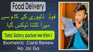 Food Delivery ka kam se mera Tex kitna gay and salary kitni pocket me I