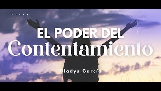 EL PODER DEL CONTENTAMIENTO - GLADYS GARCIA