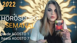 🔴🧿HORÓSCOPO SEMANAL | Del 1 al 7 de Agosto •2022 _ SIGNO por SIGNO "Gabriela y los Astros" | Tarot |