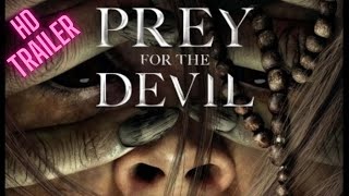 Prey For The Devil | Official Movie Trailer | Horror Thriller 2022