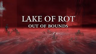 Lake of Rot Out of Bounds - ELDEN RING