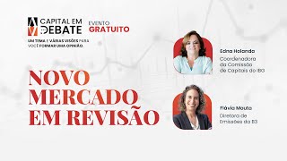 Capital em Debate | Novo Mercado em revisão