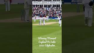 Winning moment England Vs India at Edgbaston 2022