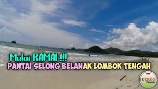 Pantai Selong Belanak Lombok, MULAI RAMAI !!!