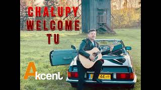 Akcent - Chałupy Welcome To