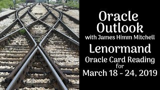 Oracle Outlook: Lenormand Reading for March 18-24, 2019