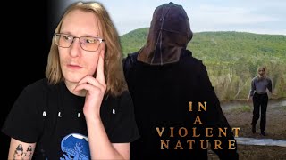 In a Violent Nature - Movie Review