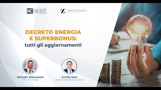 Decreto Energia e Superbonus: Tutti gli Aggiornamenti