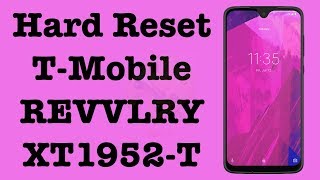 How to Factory Reset Tmobile REVVLRY Model XT1952-T | Hard Reset Tmobile REVVLRY PLUS | NexTutorial